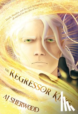 Sherwood, Aj - The Regressor King