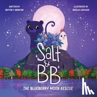 Andreoni, Brittney - Salt and BB: The Blueberry Moon Rescue