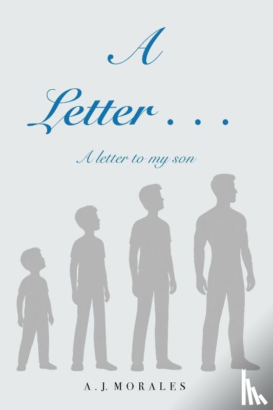 Morales, Andrew J - A Letter to My Son