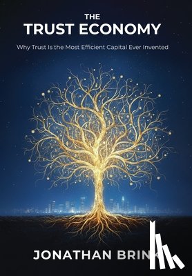 Brink, Jonathan - The Trust Economy