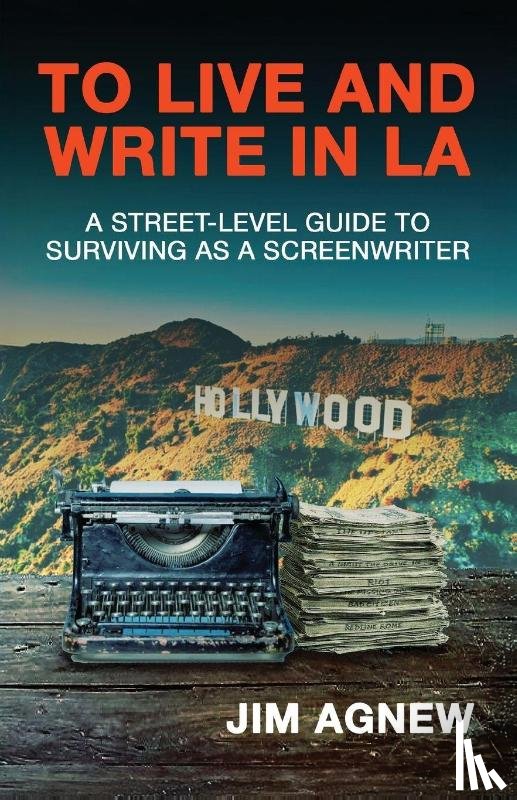 Agnew, Jim - To Live and Write in LA