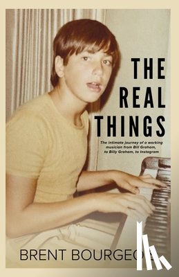 Bourgeois, Brent - The Real Things