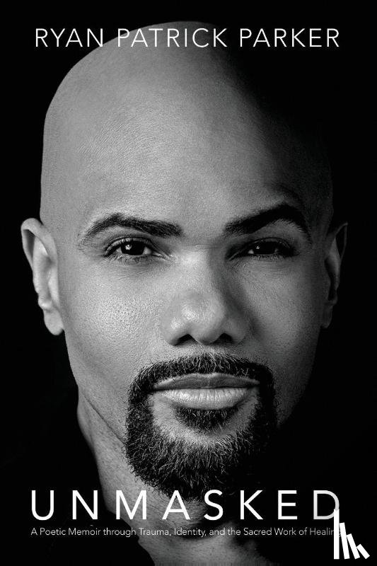 Parker, Ryan Patrick - Parker, R: Unmasked