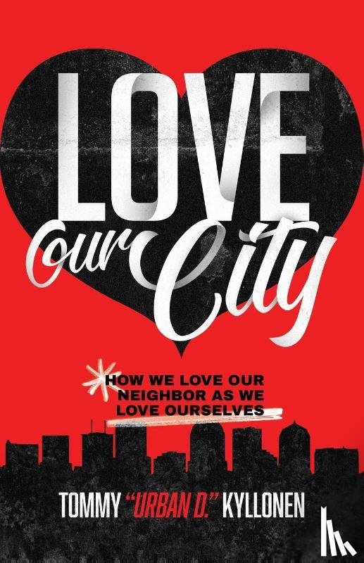 Kyllonen, Tommy "Urban D" - Love Our City