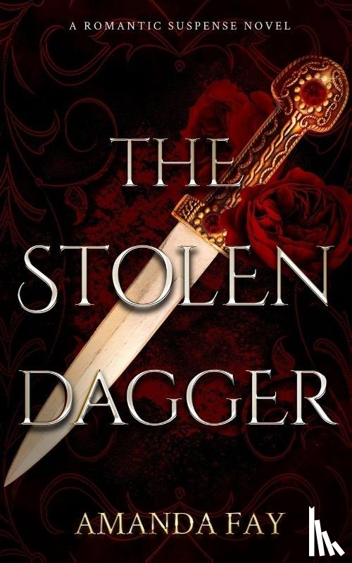 Fay, Amanda - The Stolen Dagger