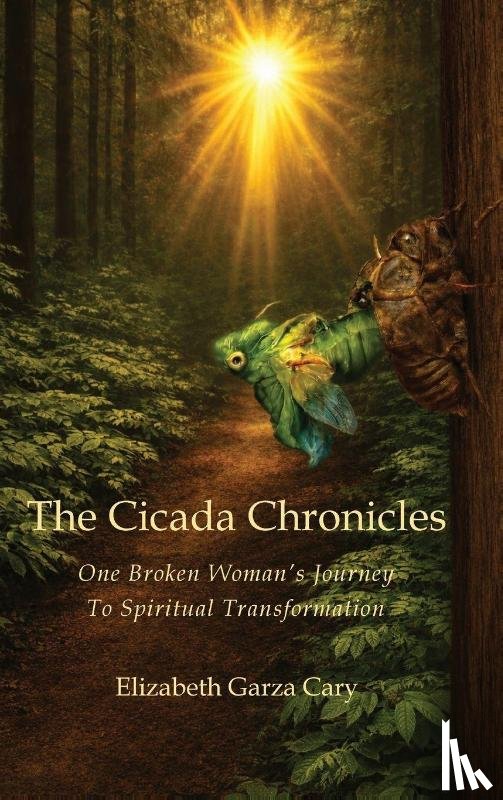 Cary, Elizabeth Garza - The Cicada Chronicles