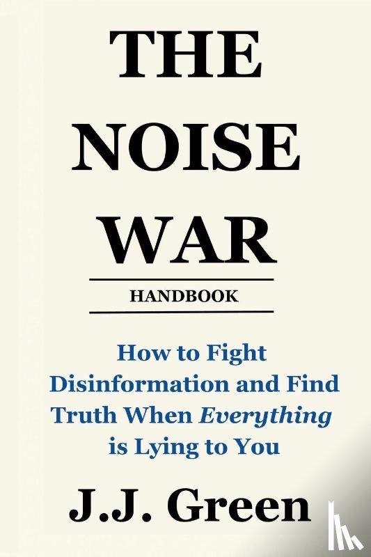 Green, J. J. - The Noise War