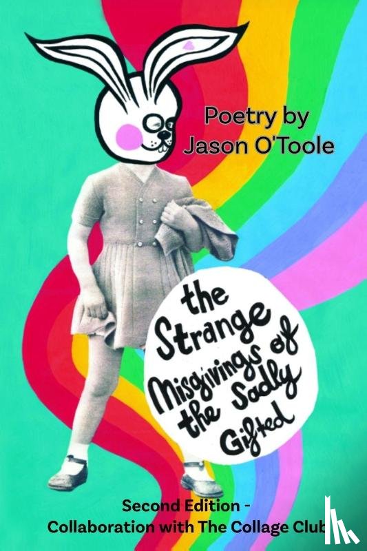 O'Toole, Jason - The Strange Misgivings of the Sadly Gifted