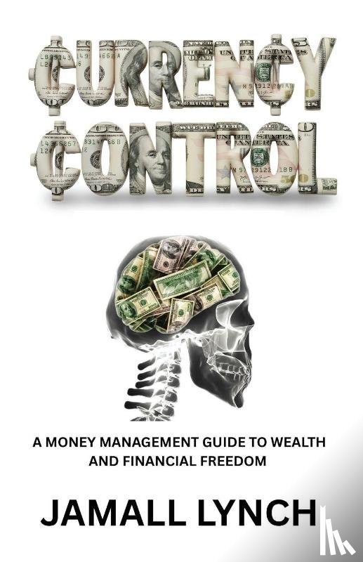Lynch, Jamall - Currency Control