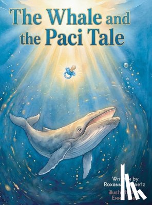 Spraetz, Roxanne M. - The Whale and the Paci Tale