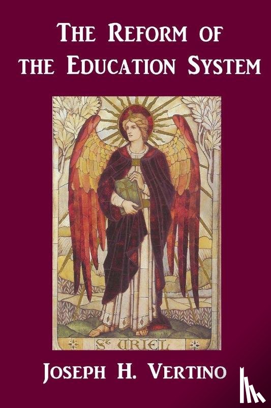 Vertino, Joseph H. - The Reform of the Education system