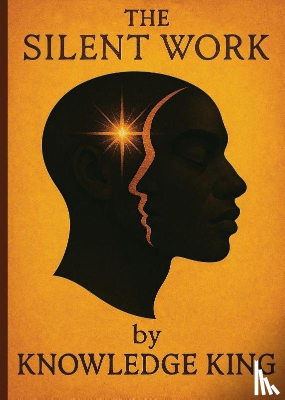 King, Knowledge S - The Silent Work