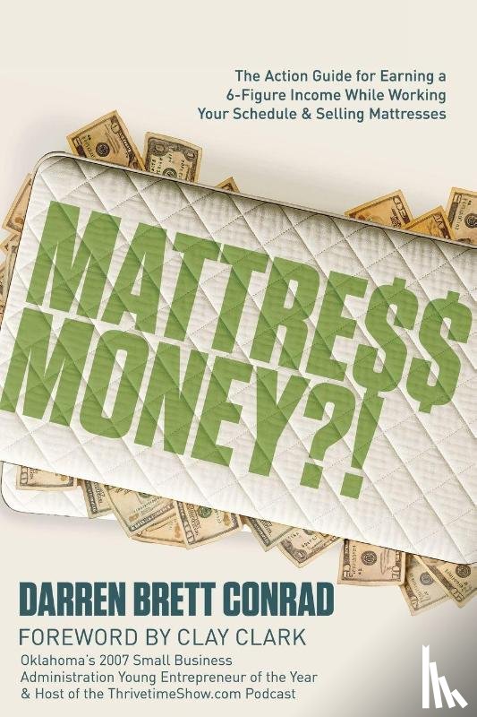 Conrad, Darren Brett - Mattress Money?!