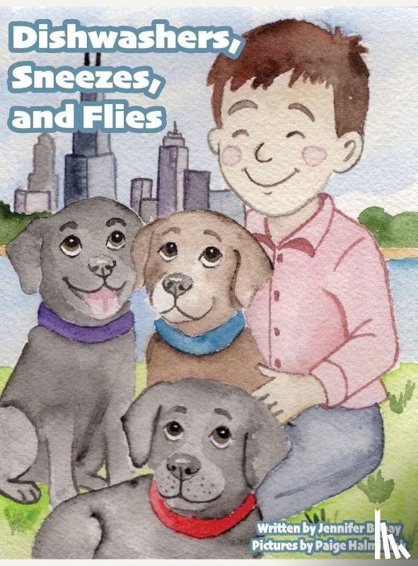 Bobay, Jennifer - Dishwashers, Sneezes, and Flies