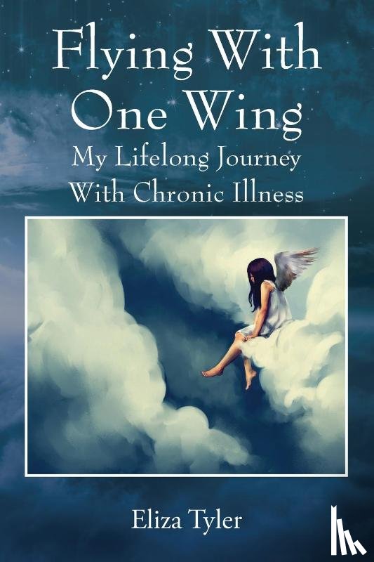 Tyler, Eliza - Flying With One Wing