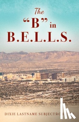 Subject2change, Dixie Lastname - The "B" in B.E.L.L.S.