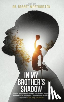 Worthington - In My Brother's Shadow