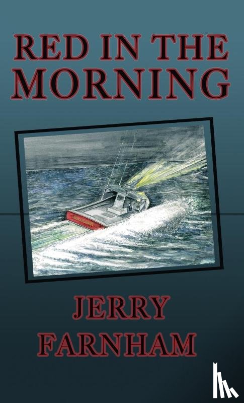 Farnham, Jerry - Red in the Morning
