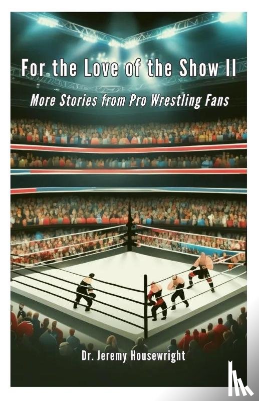 Housewright, Jeremy - For the Love of the Show II