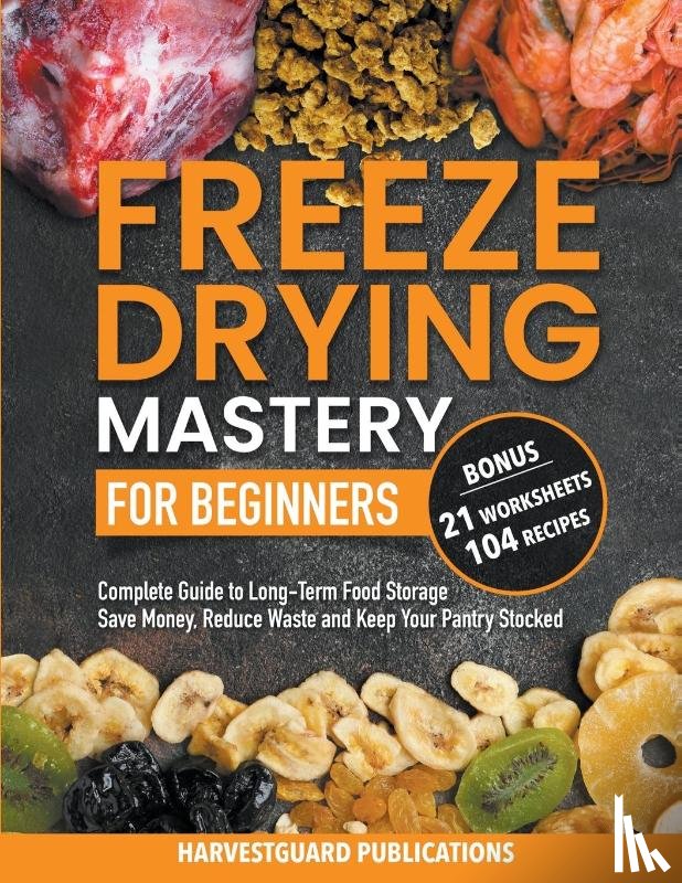 Publications, Harvestguard - Freeze Drying Mastery for Beginners