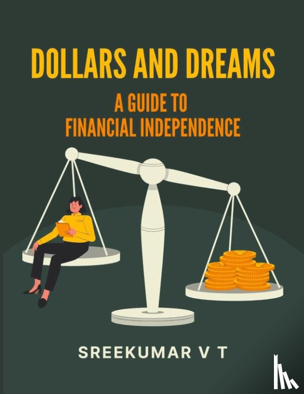 Sreekumar, V T - Dollars and Dreams