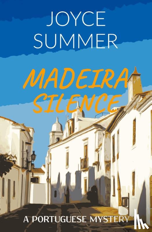 Summer, Joyce - Madeira Silence