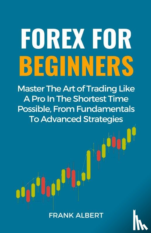 Albert, Frank - Forex For Beginners