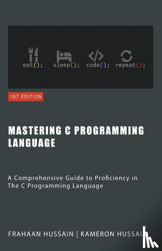 Hussain, Kameron, Hussain, Frahaan - Mastering C