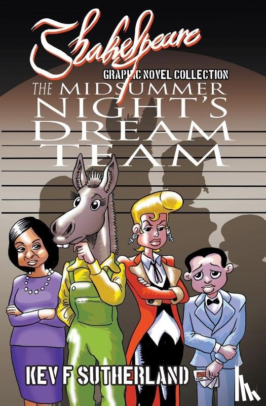 Sutherland, Kev F - The Midsummer Night's Dream Team
