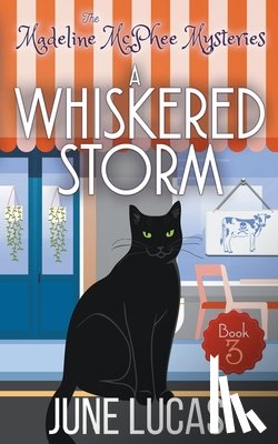 Lucas, June - A Whiskered Storm