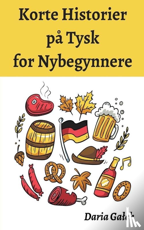 Galek, Daria - Korte Historier pa Tysk for Nybegynnere