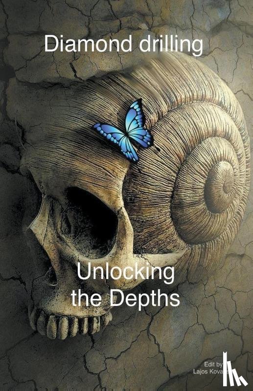 Kovacsik, Lajos - Diamond Drilling