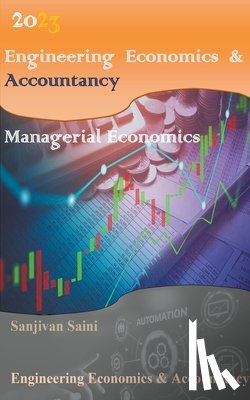 Saini, Sanjivan - Engineering Economics & Accountancy