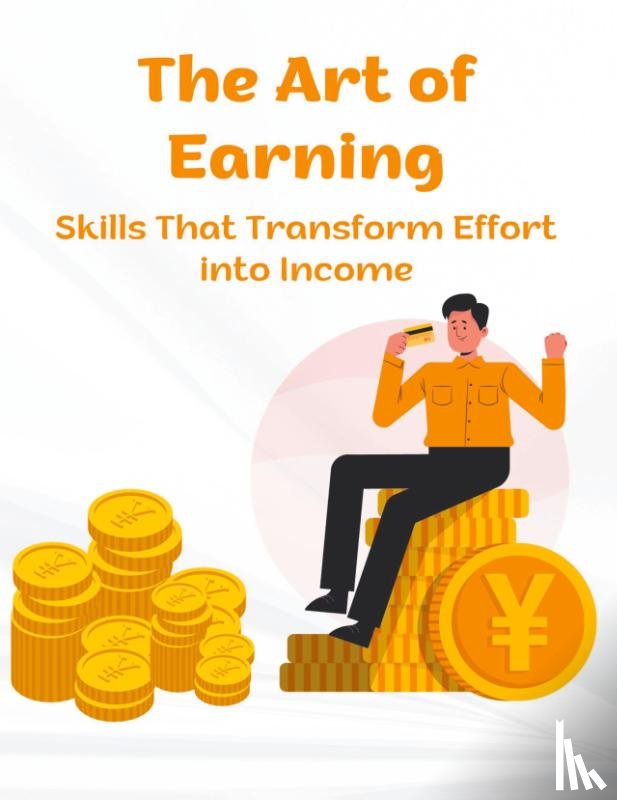 Sreekumar, V T - The Art of Earning
