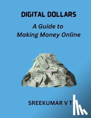 Sreekumar, V T - Digital Dollars