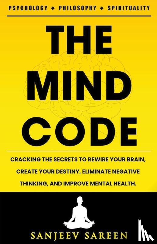 Sareen, Sanjeev - The Mind Code