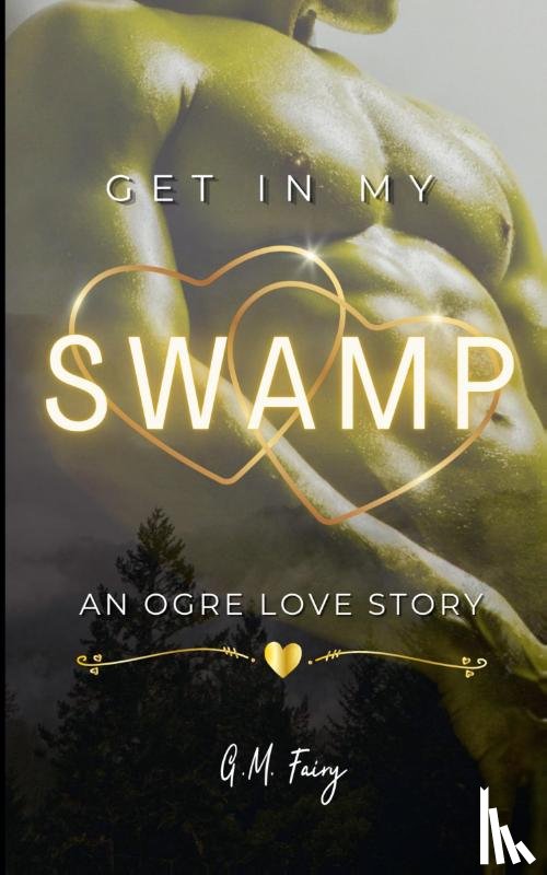 Fairy, G M - Get In My Swamp