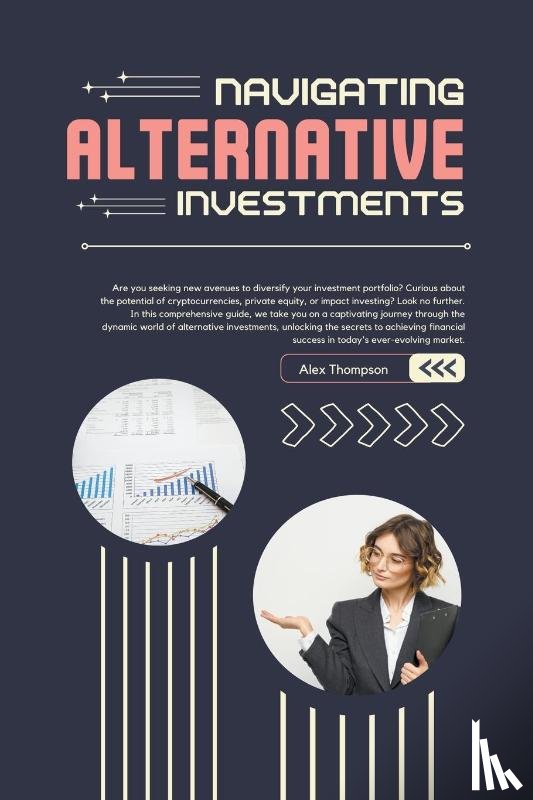 Thompson, Alex - Navigating Alternative Investments