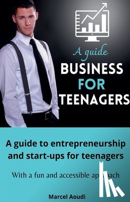 Aoudi, Marcel - Business for teenagers