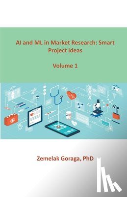 Goraga, Zemelak - AI and ML in Market Research
