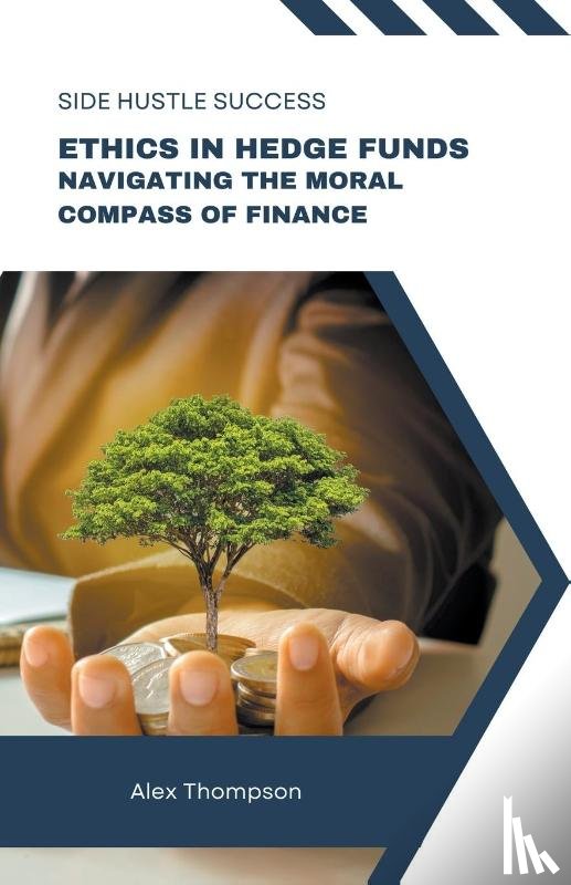 Thompson, Alex - Ethics in Hedge Funds