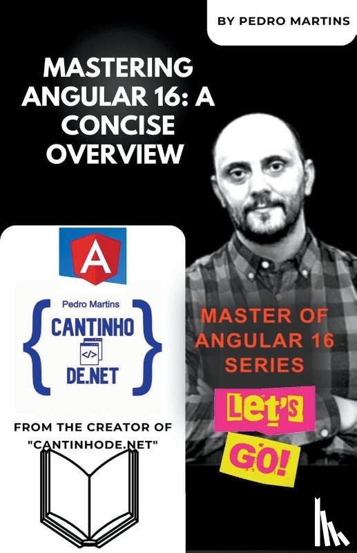 Martins, Pedro - Mastering Angular 16