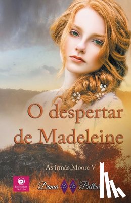 Beltran, Dama - O despertar de Madeleine