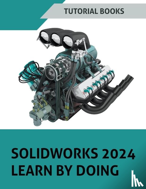 Books, Tutorial - SOLIDWORKS 2024 Learn by doing