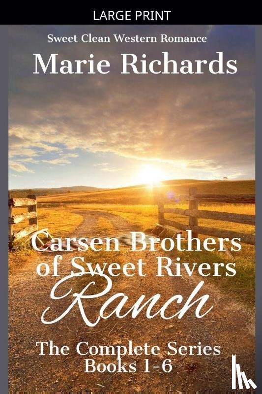 Richards, Marie - Carsen Brothers of Sweet Rivers Ranch