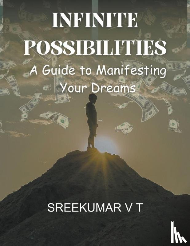 Sreekumar, V T - Infinite Possibilities