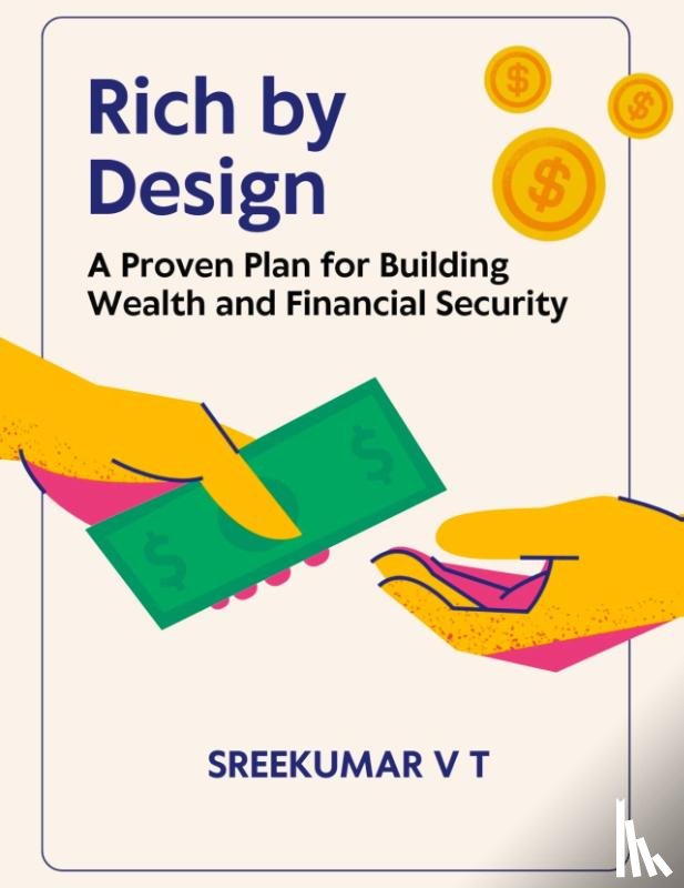 Sreekumar, V T - Rich by Design