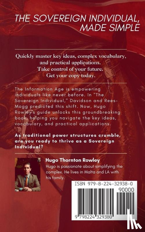 Rowley, Hugo - The Sovereign Individual, Made Simple