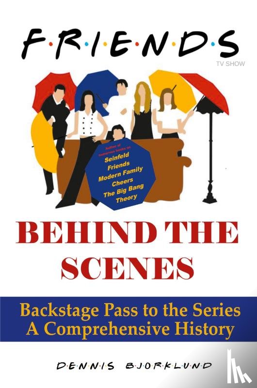 Bjorklund, Dennis - Friends Behind the Scenes