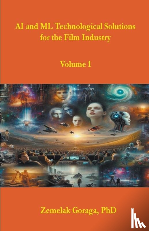 Goraga, Zemelak - AI and ML Technological Solutions for the Film Industry